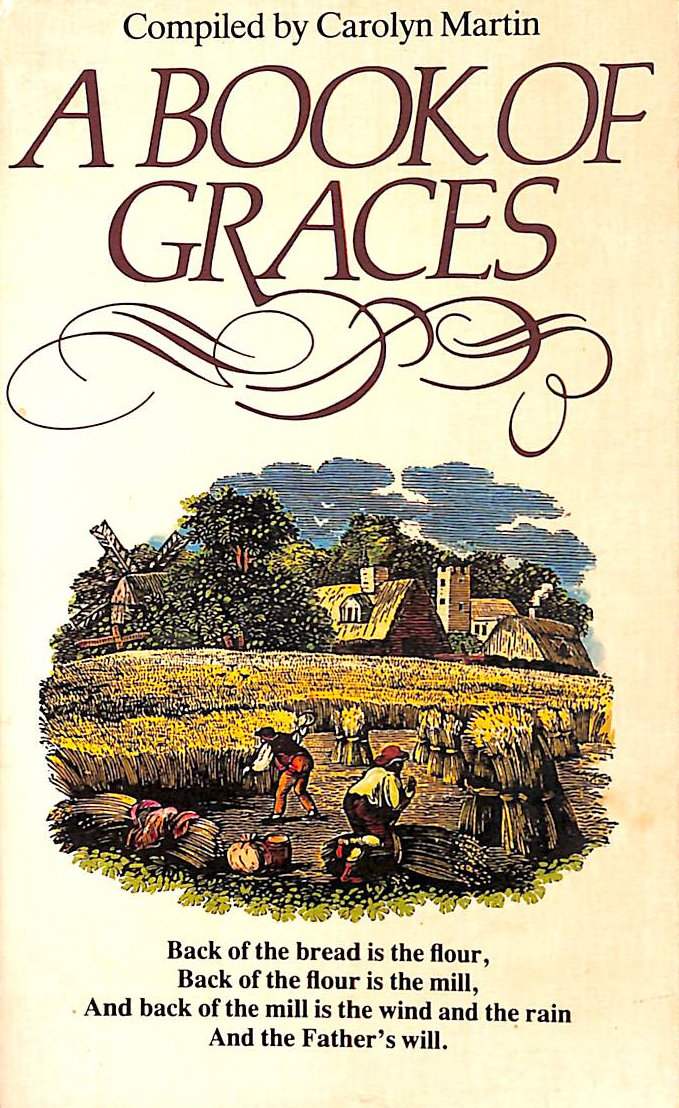 MARTIN, CAROLYN [EDITOR] - A Book of Graces