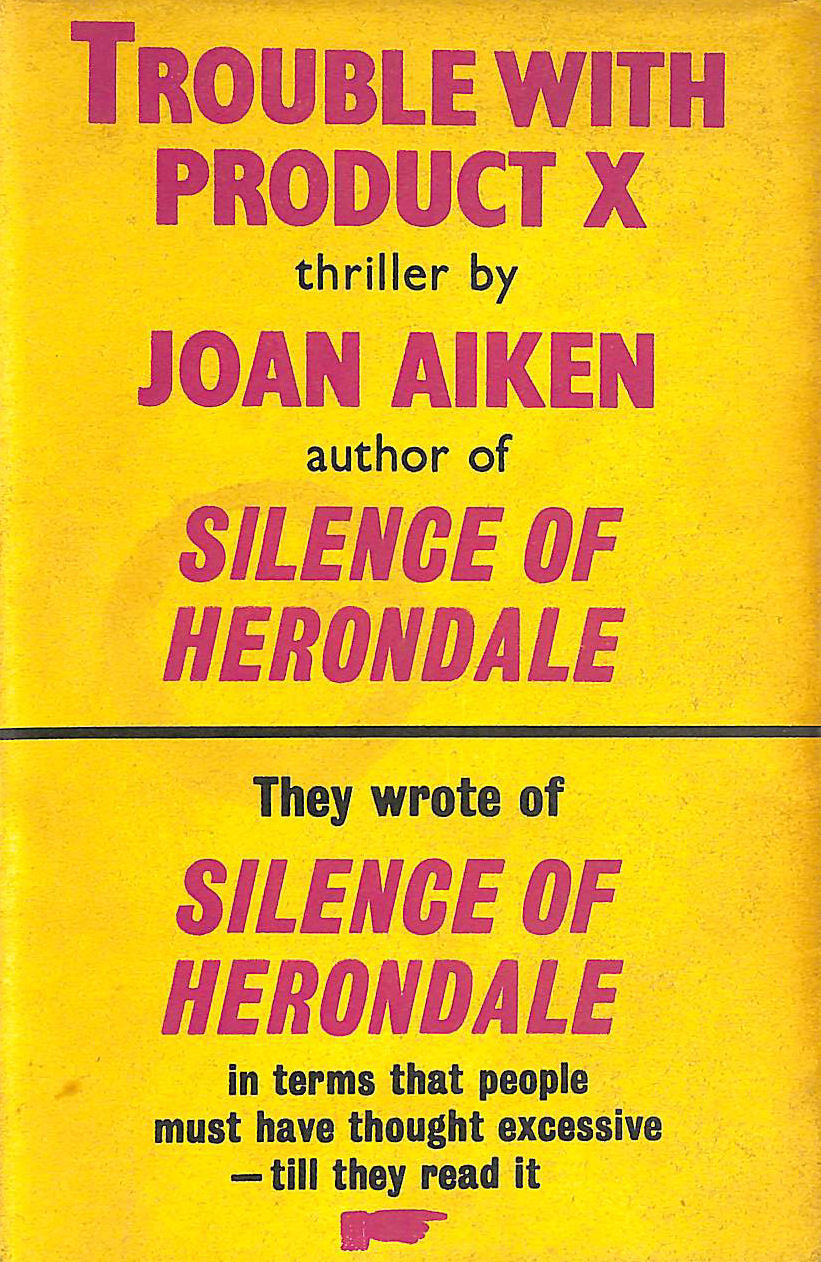 JOAN AIKEN - Trouble with product X