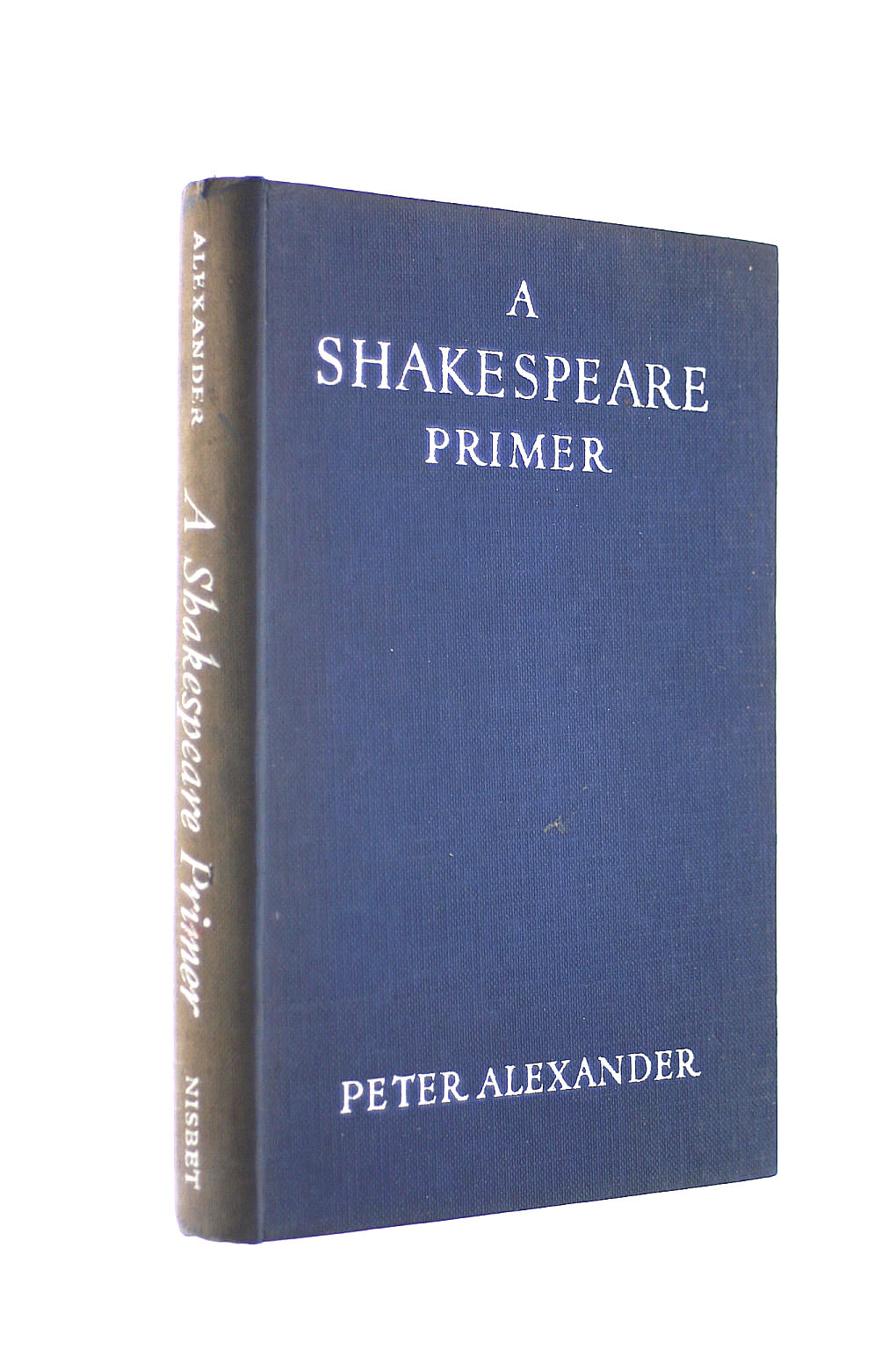 ALEXANDER, PETER - Shakespeare Primer