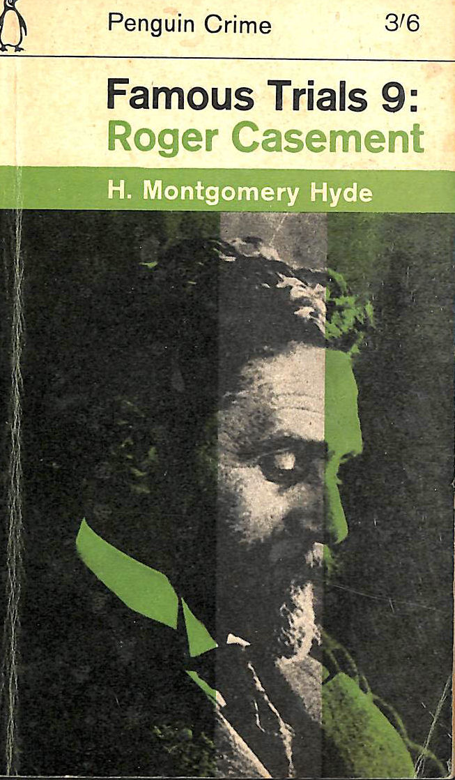 HYDE H MONTGOMERY - Famous Trials 9 Roger Casement