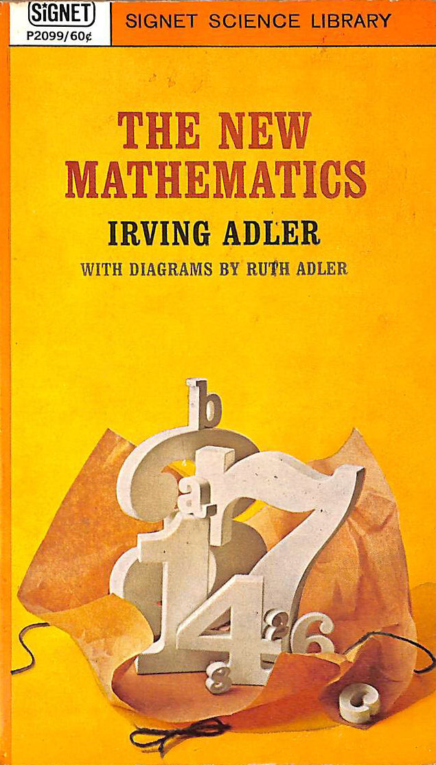 ADLER, IRVING - New Mathematics (Signet Books)