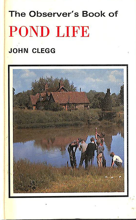 CLEGG, JOHN - Observer's Book of Pond Life (Observer's Pocket S.)