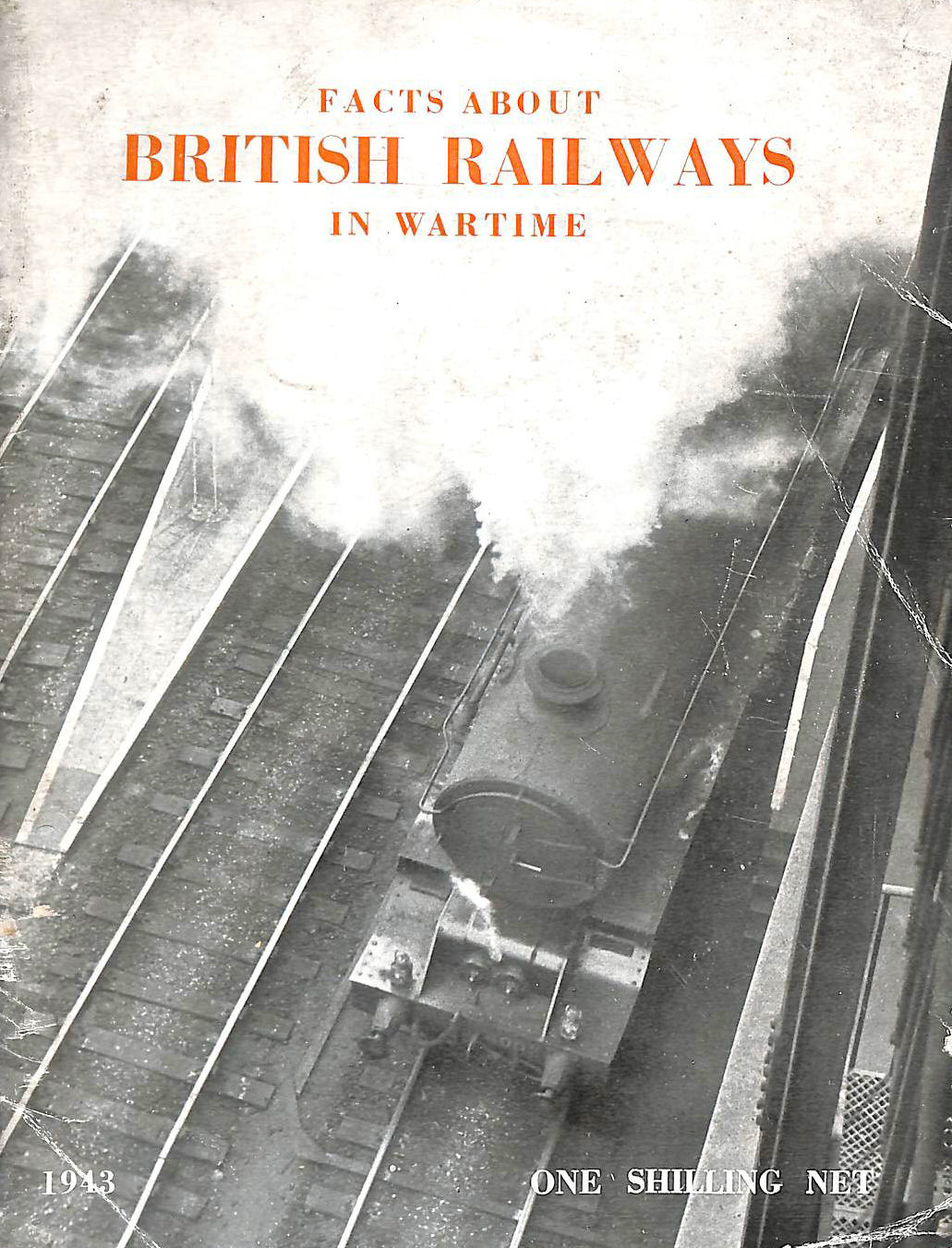 ANON - Facts About British Railways in Wartime 1943