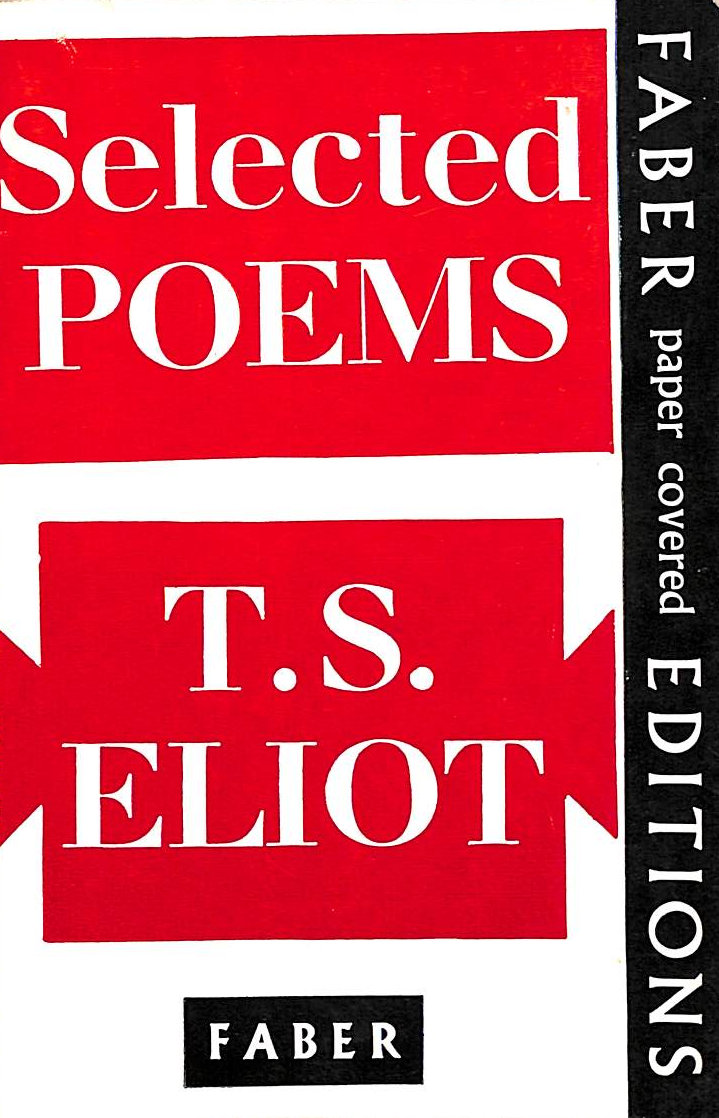 ELIOT, T. S. - Selected Poems of T. S. Eliot (Faber Poetry)