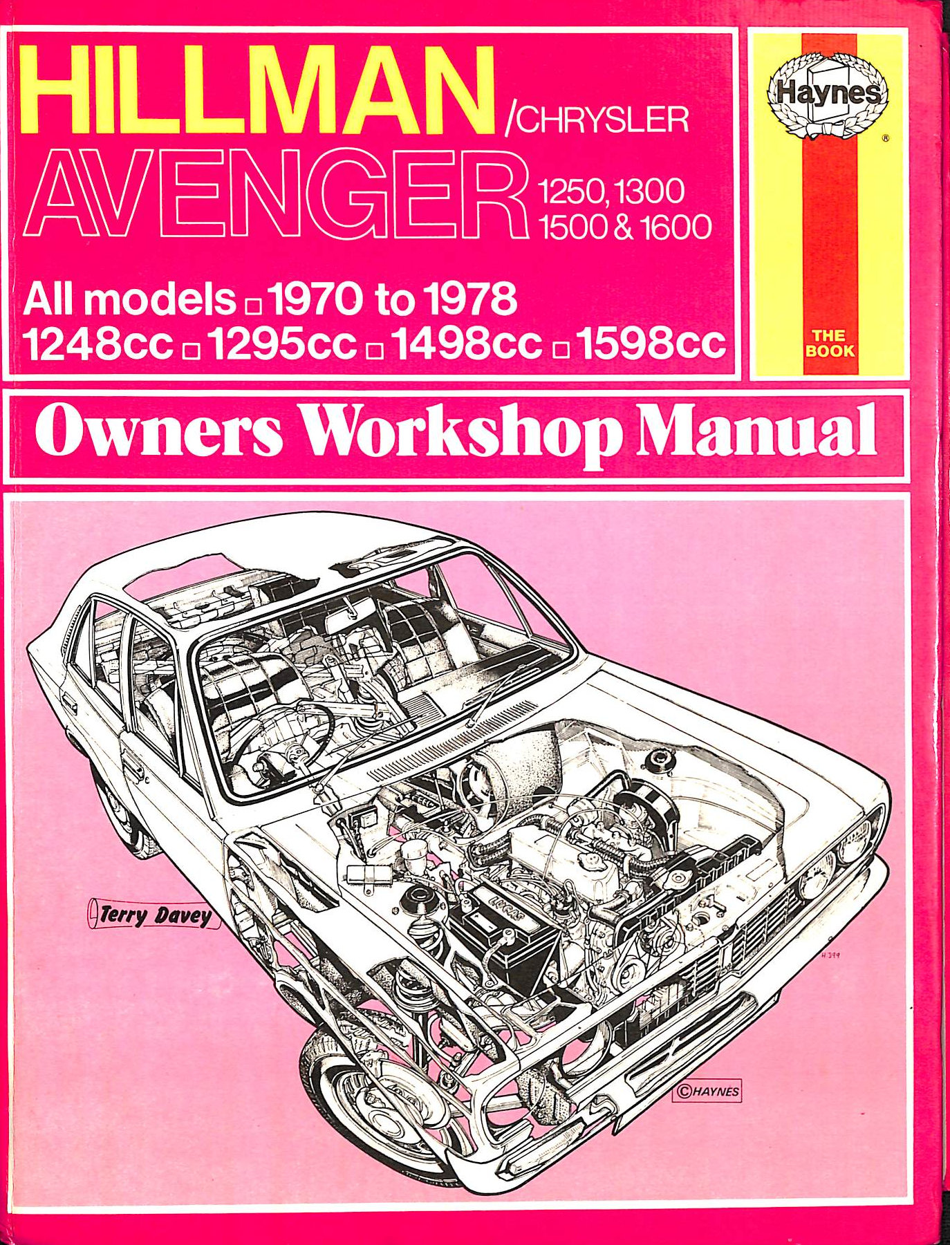 HAYNES, J. H.; STRASMAN, PETER G. - Hillman Avenger Owner's Workshop Manual: All Models 1970 to 1978