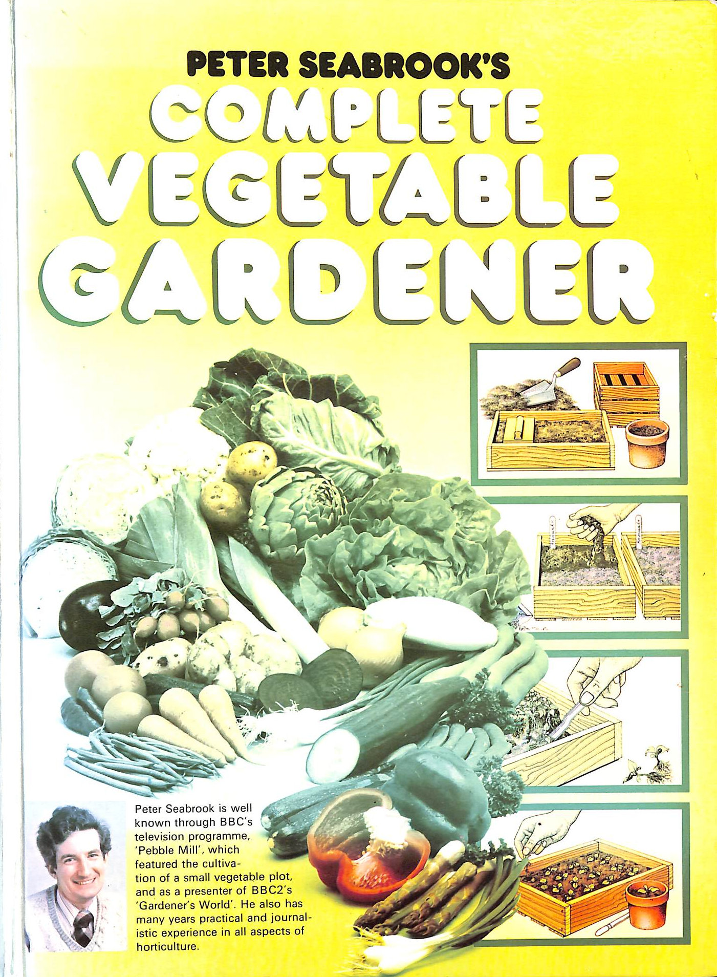 SEABROOK, PETER - Complete Vegetable Gardener