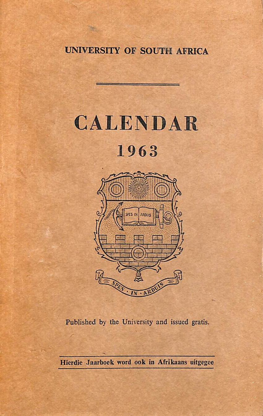 VARIOUS - University of South Africa Calendar 1963