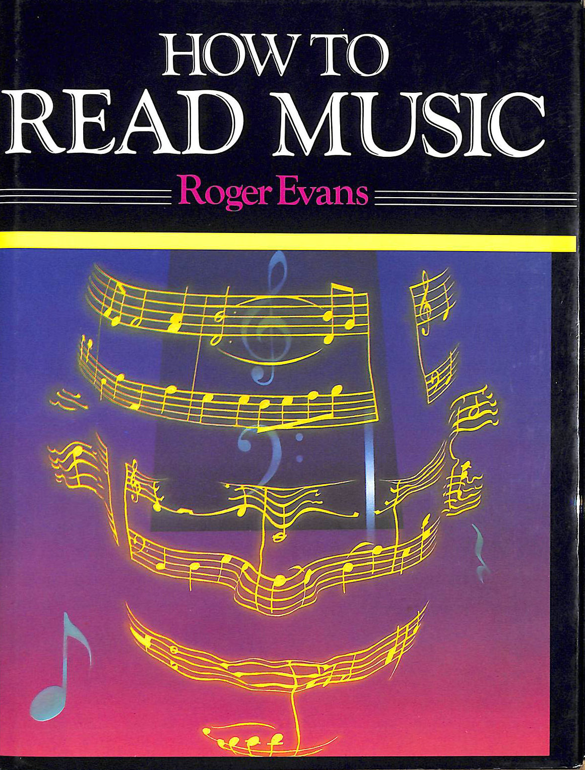 EVANS, ROGER. - How to Read Music