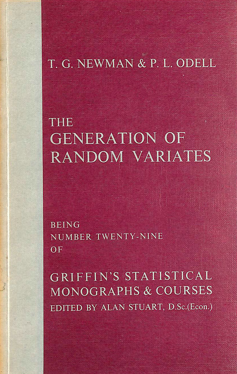 NEWMAN, THOMAS G.; ODELL, PATRICK L. - Generation of Random Variates (Statistical Monograph)