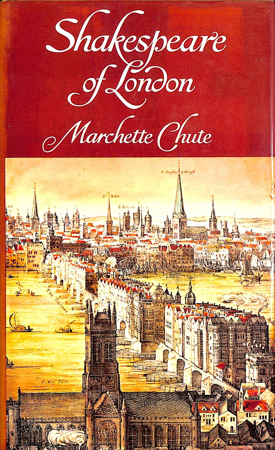 CHUTE, MARCHETTE - Shakespeare of London (Condor Books)