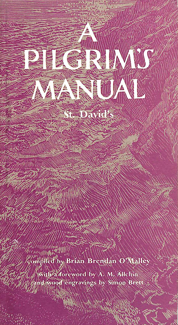 O'MALLEY, BRIAN BRENDAN - Pilgrim's Manual: St.David's