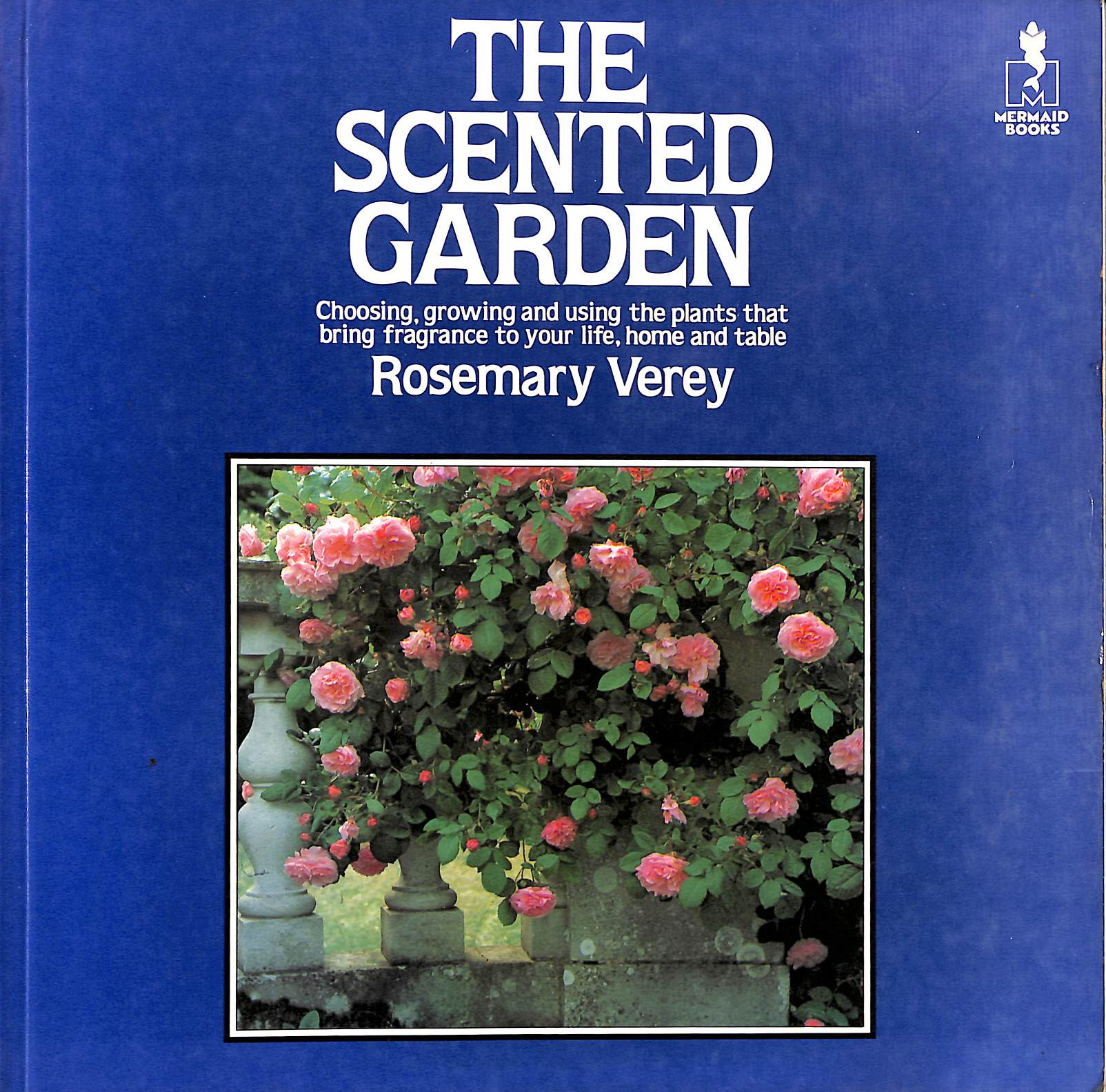 ROSEMARY VEREY - The Scented Garden