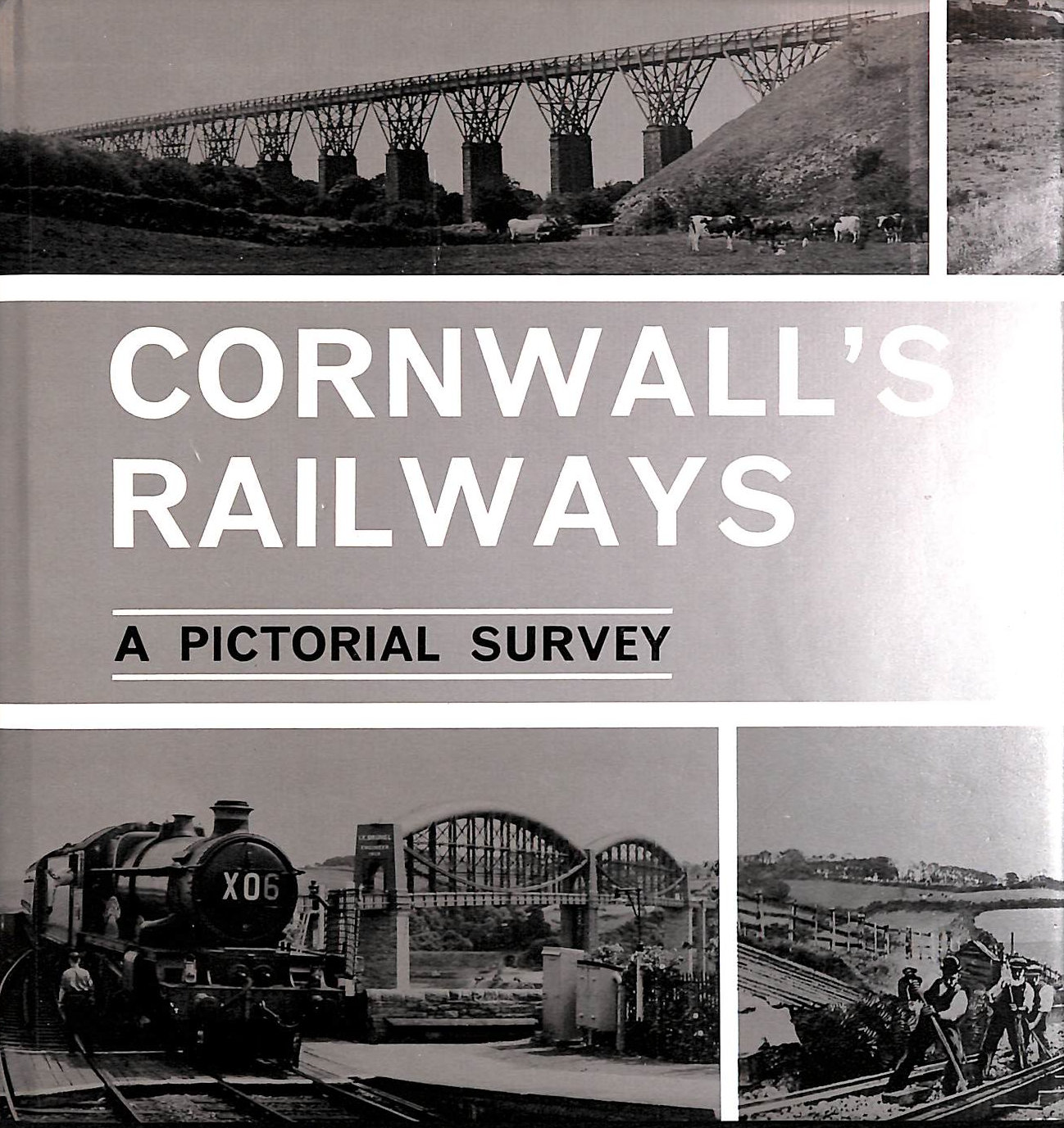 FAIRCLOUGH. ANTHONY - Cornwall's Railways - A Pictorial Survey