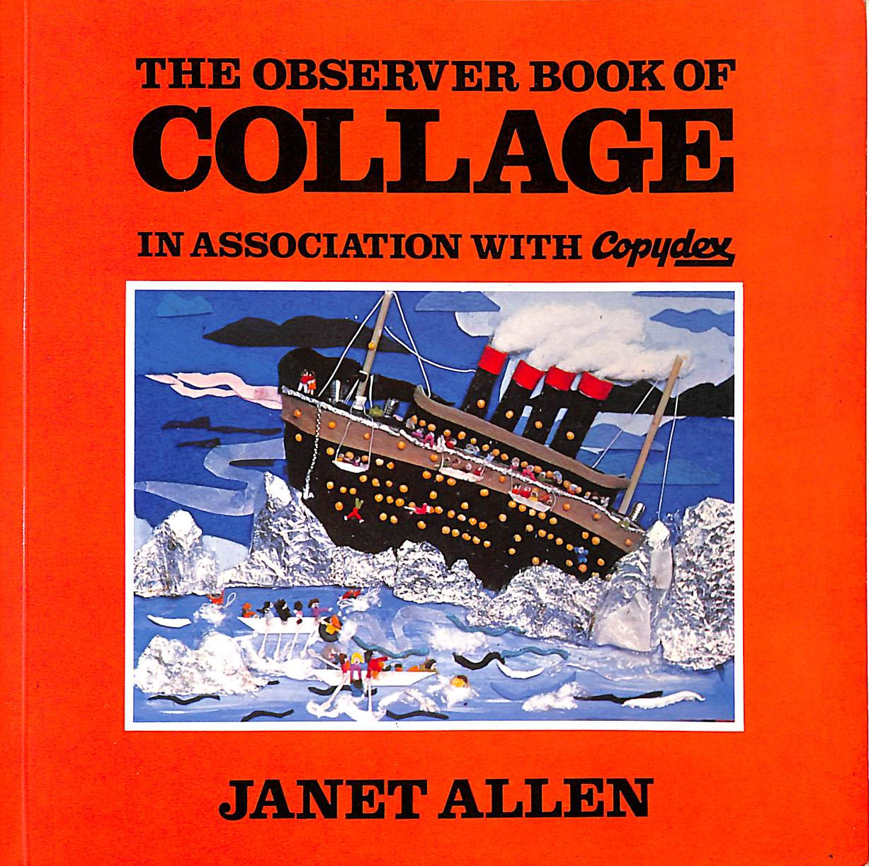 ALLEN, JANET - The Observer Book of Collage