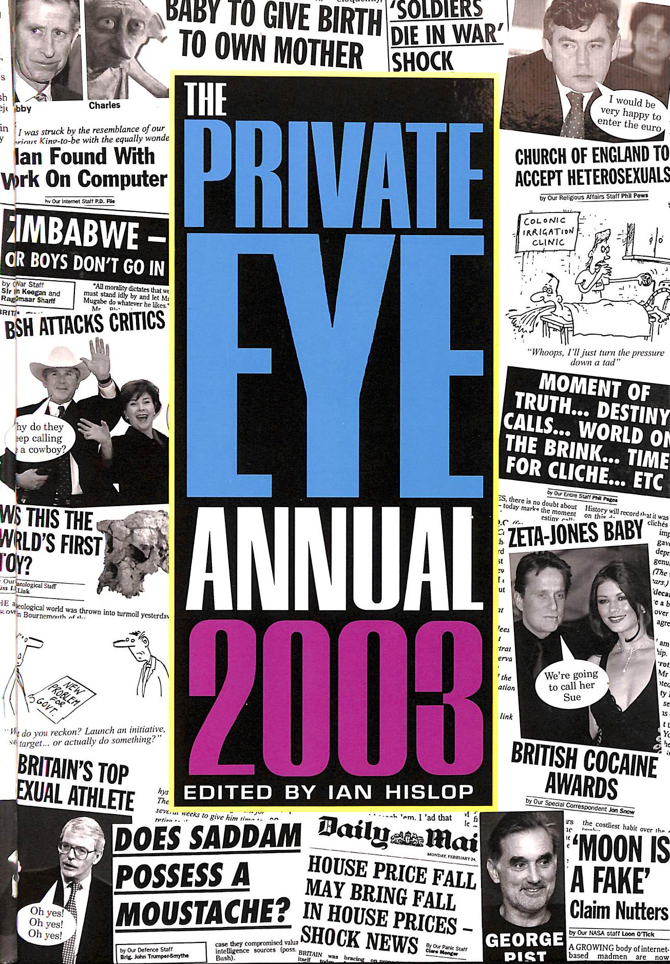IAN HISLOP [EDITOR] - The Private Eye Annual 2003