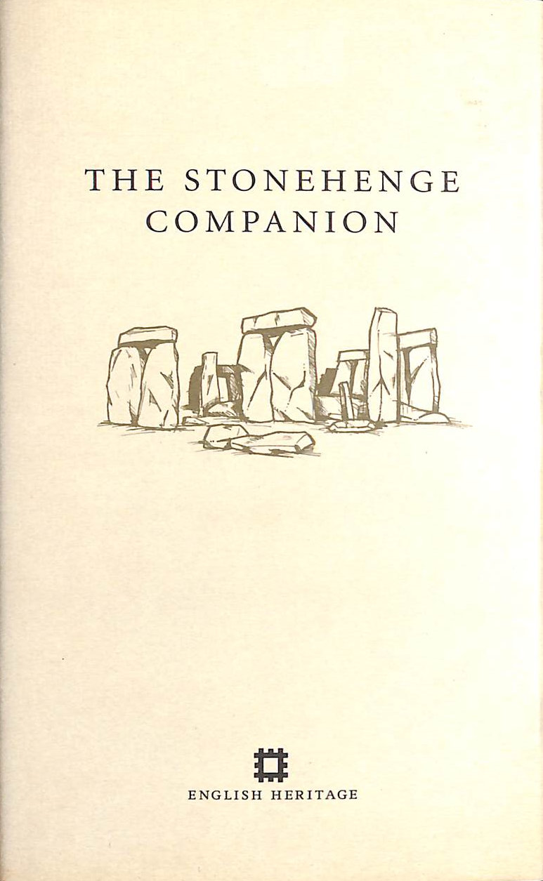DASH, MIKE; MCCLINTOCK, JAMES - The Stonehenge Companion