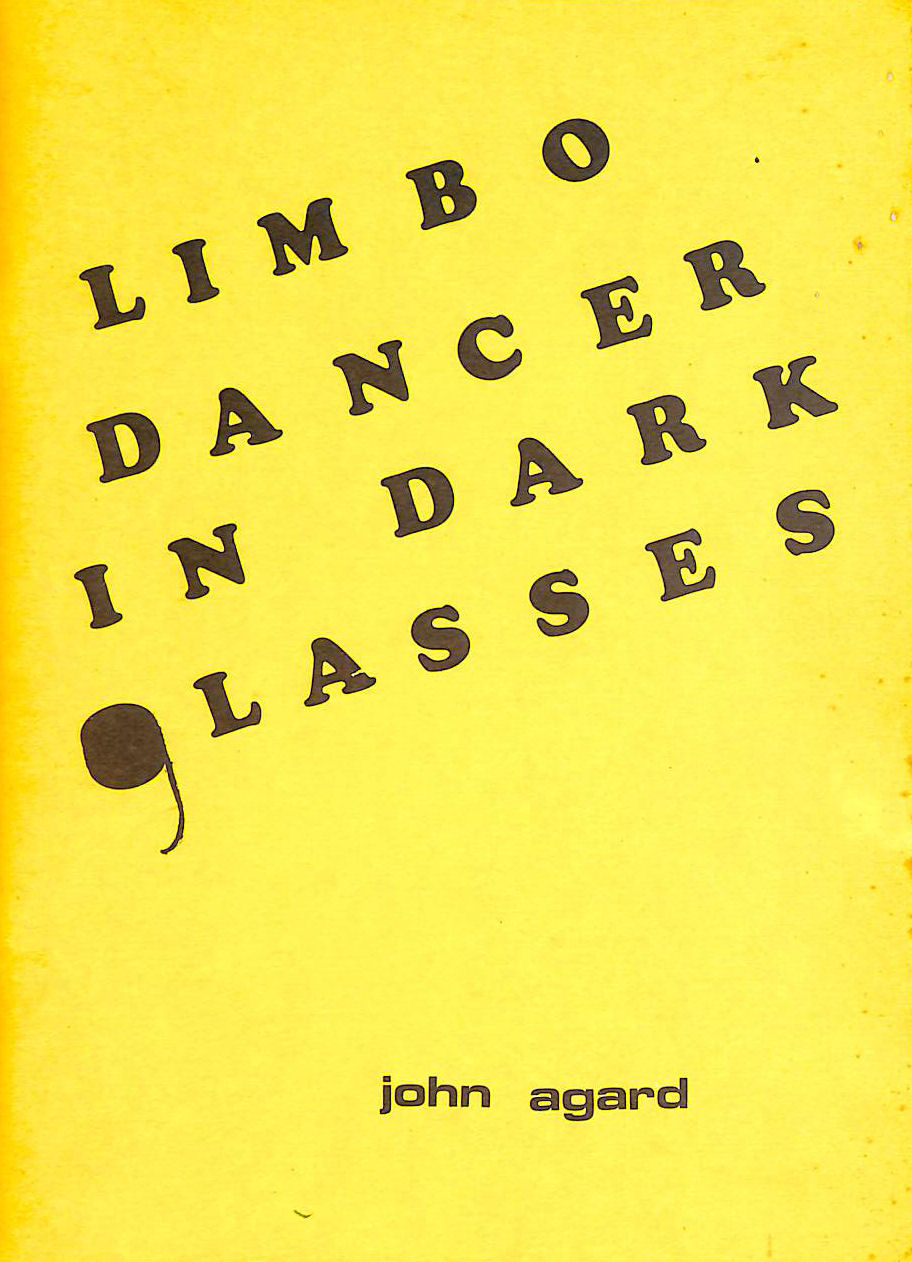 AGARD, JOHN - limbo dancer in dark glasses