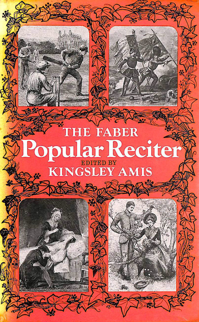 AMIS, KINGSLEY [EDITOR] - The Faber Popular Reciter