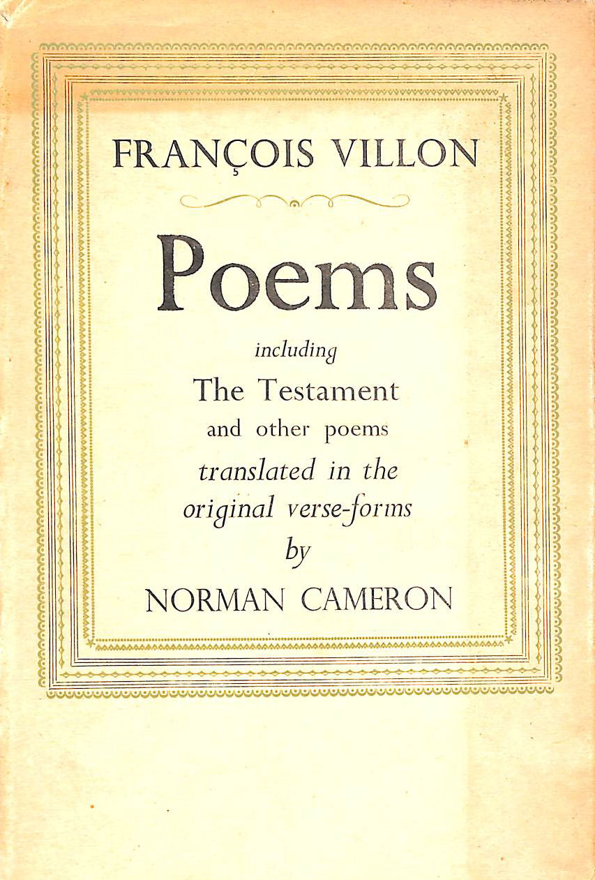 FRACOIS VILLON - Poems Including The Testament And Other Poems