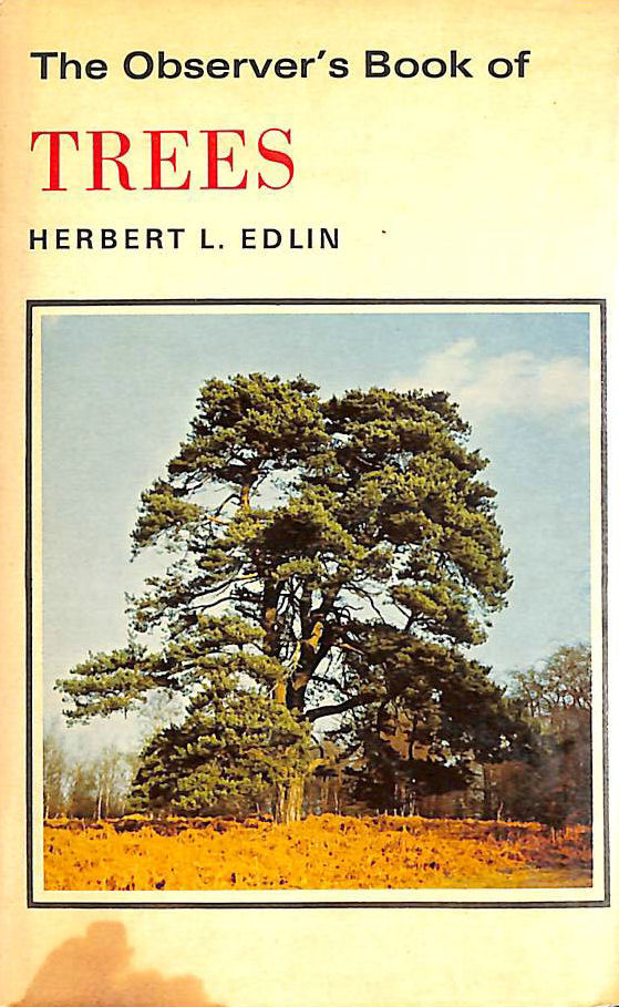 HERBERT L EDLIN - The Observer's Book of Trees