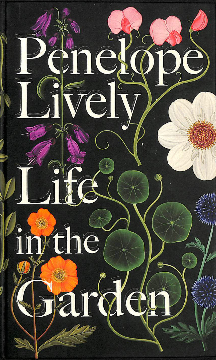 LIVELY, PENELOPE - Life in the Garden