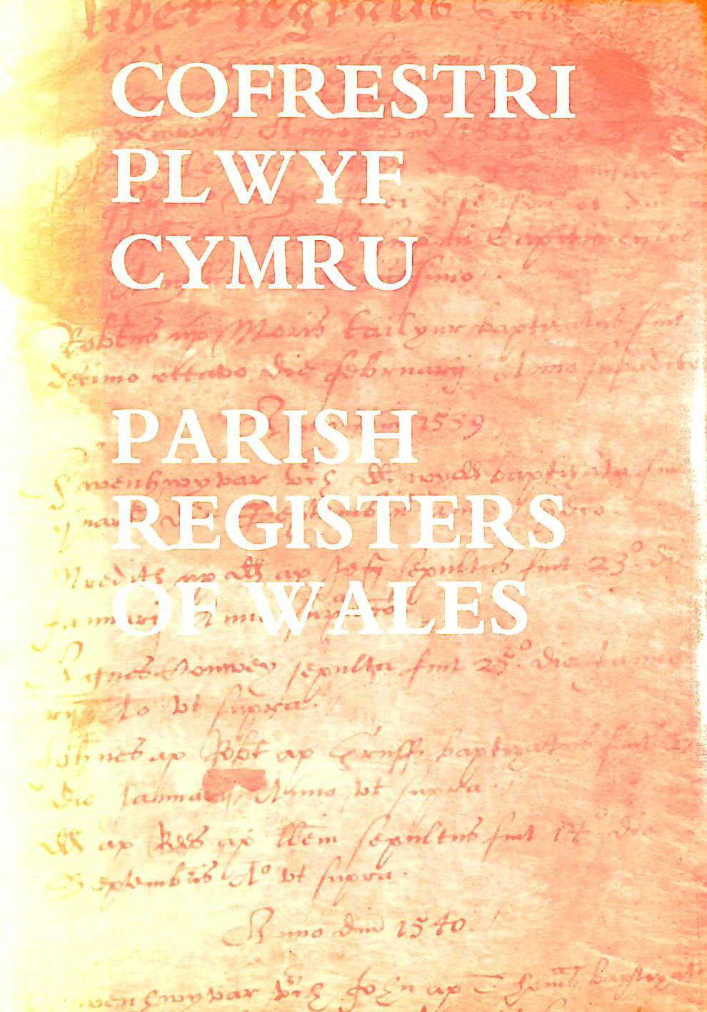 WILLIAMS (JU, C J - The Parish Registers of Wales