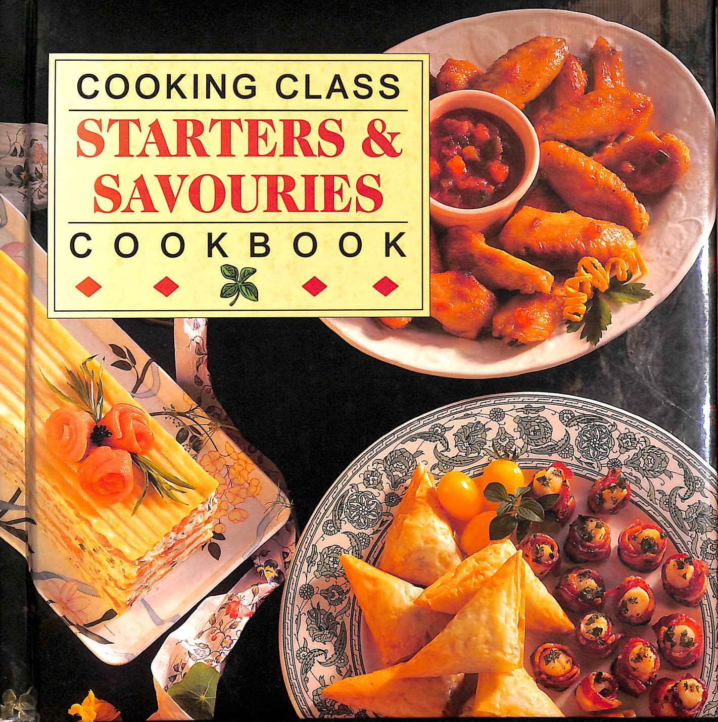 UNNAMED - Starters and Savouries Cook Book (Cooking Class)