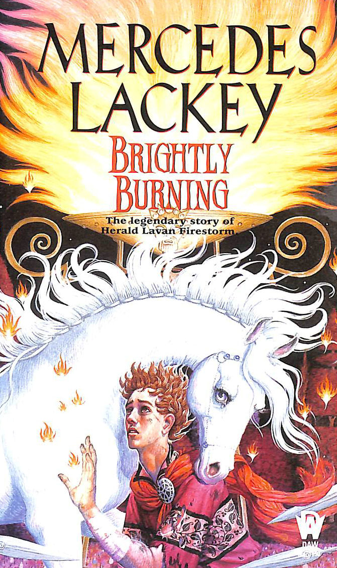 LACKEY, MERCEDES - Brightly Burning (Valdemar Novels (Paperback))