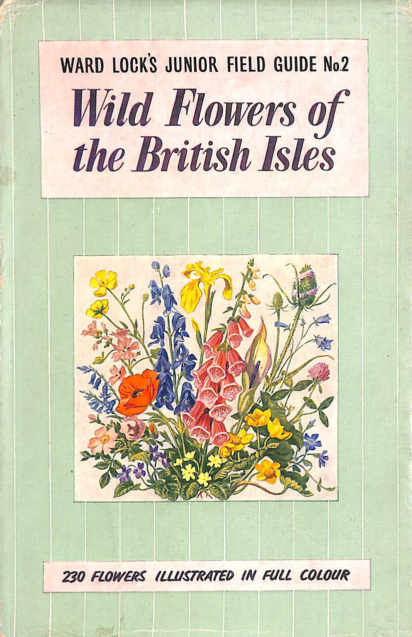 KEPPS, GERALD E. - Wild Flowers of the British Isles