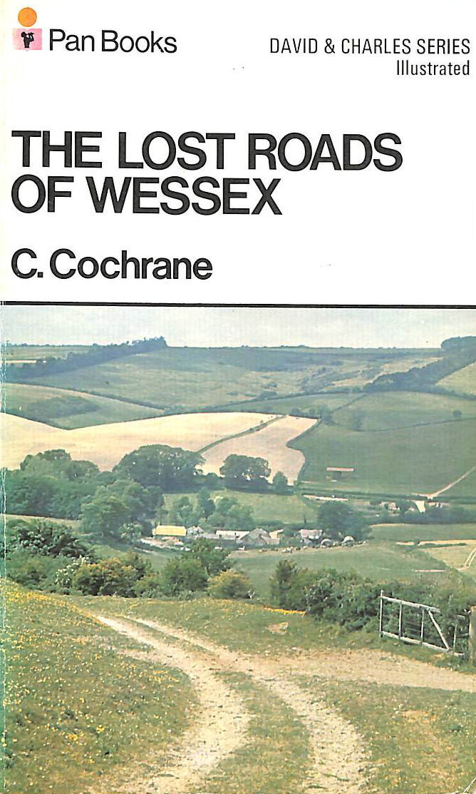 COCHRANE, C. - Lost Roads of Wessex