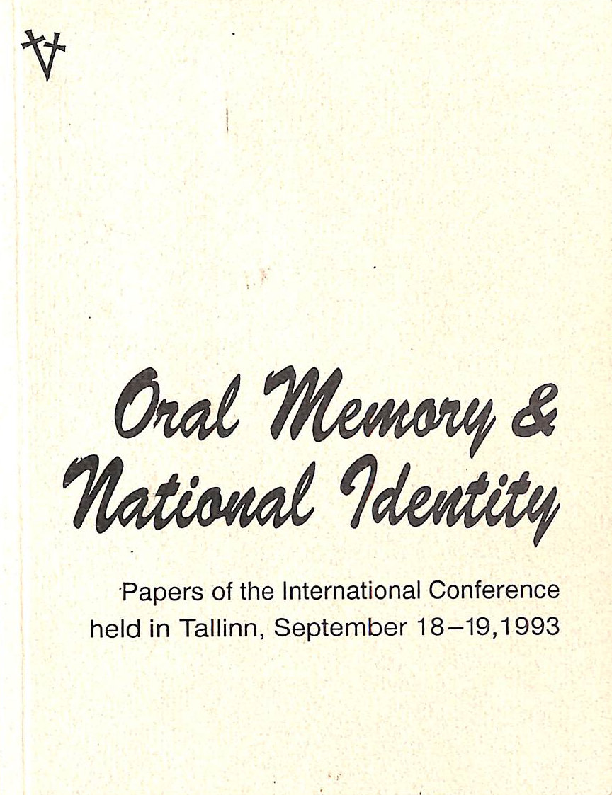 VARIOUS - Oral Memory National Identity Paper Of The Internaional Conference Held In Tallinn, September 1993