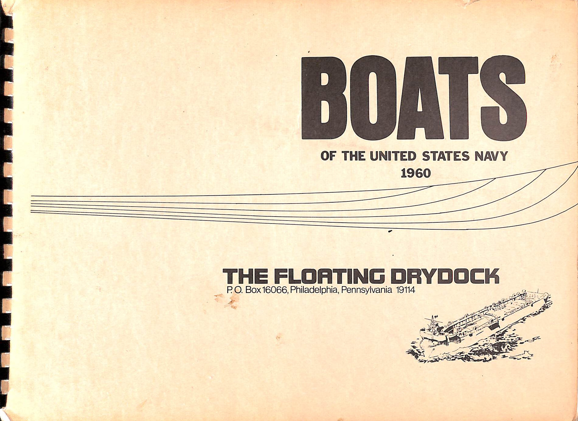 UNKNOWN - Boats Of The United States Navy 1960 The Floating Drydock