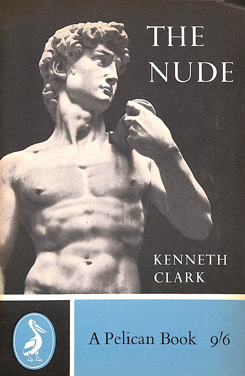 KENNETH CLARK - The Nude