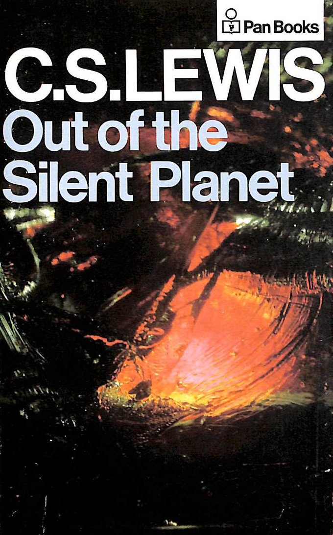 LEWIS, C. S. - Out of the Silent Planet
