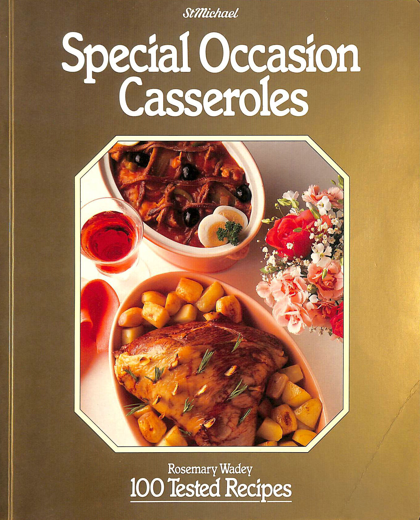 ROSEMARY WADEY - Special Occasion Casseroles