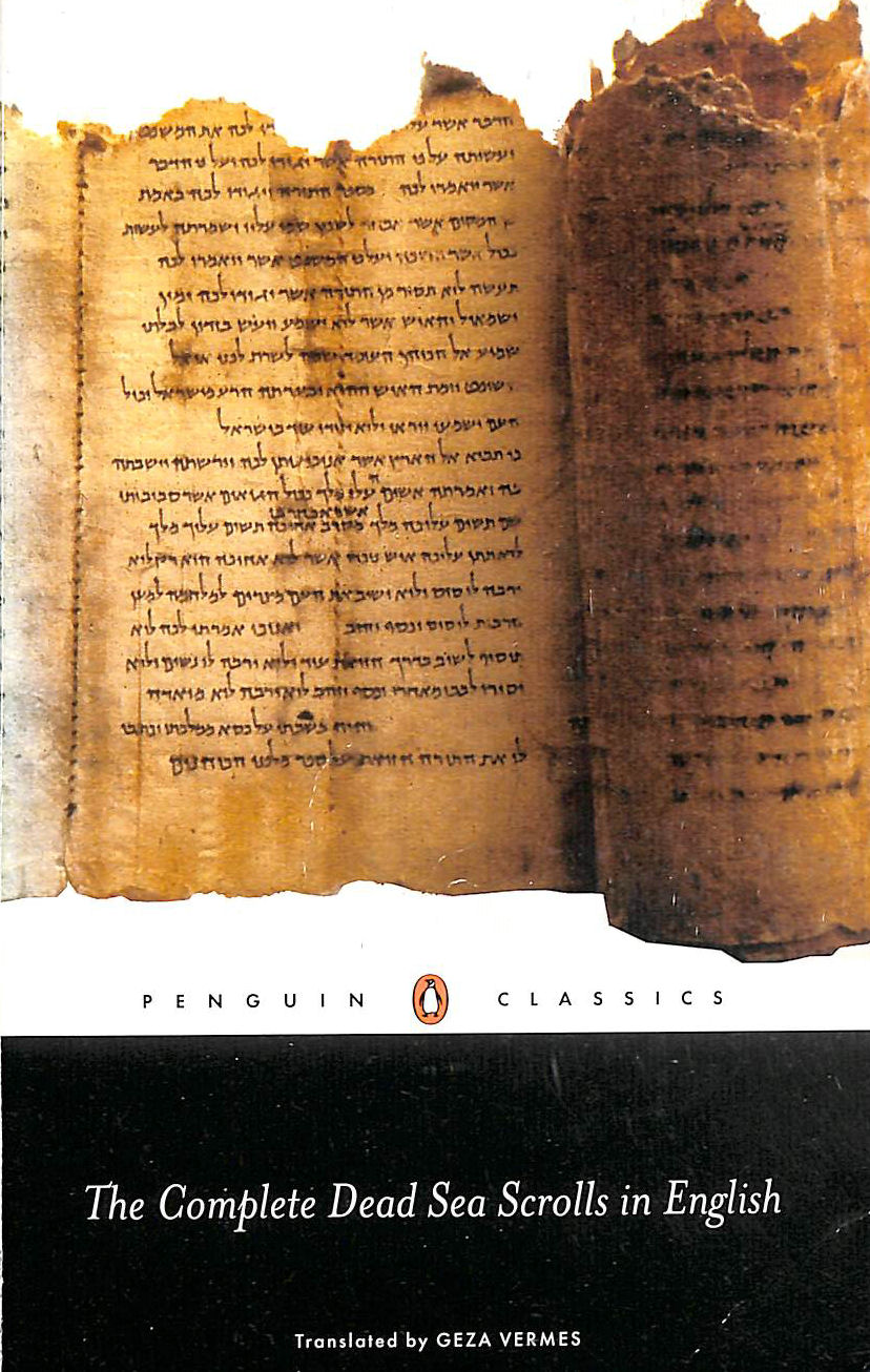 VERMES, GEZA - The Complete Dead Sea Scrolls in English