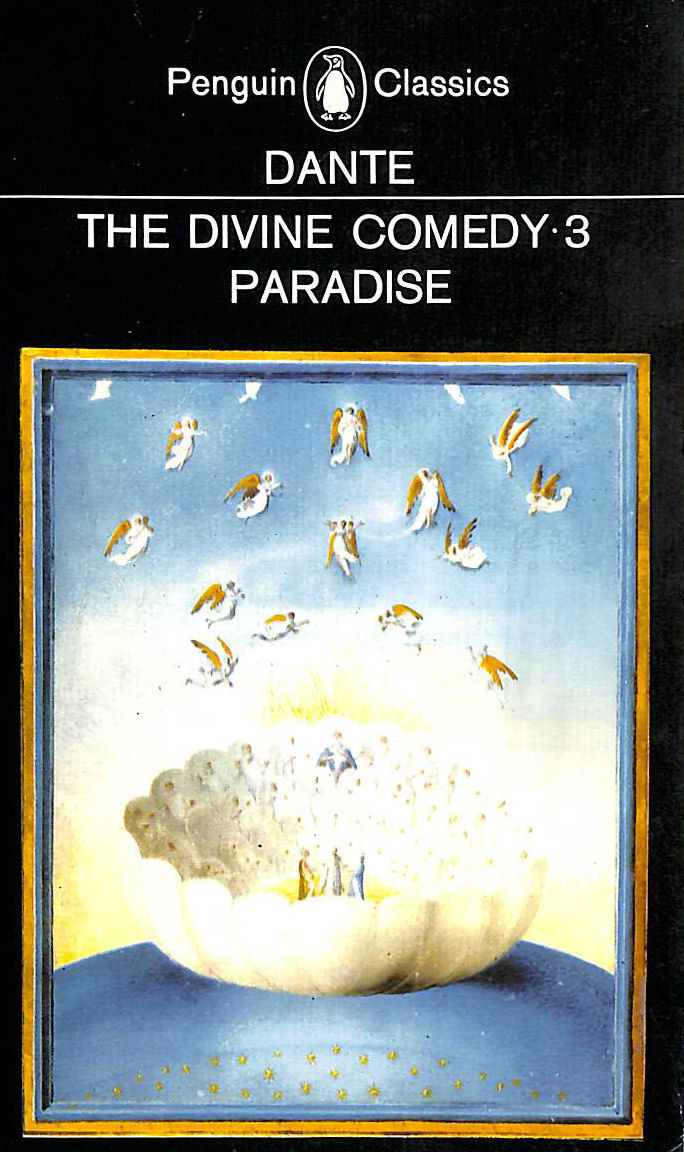 ALIGHIERI, DANTE; REYNOLDS, BARBARA [TRANSLATOR] - The Divine Comedy & Paradise: Volume 3: Paradise
