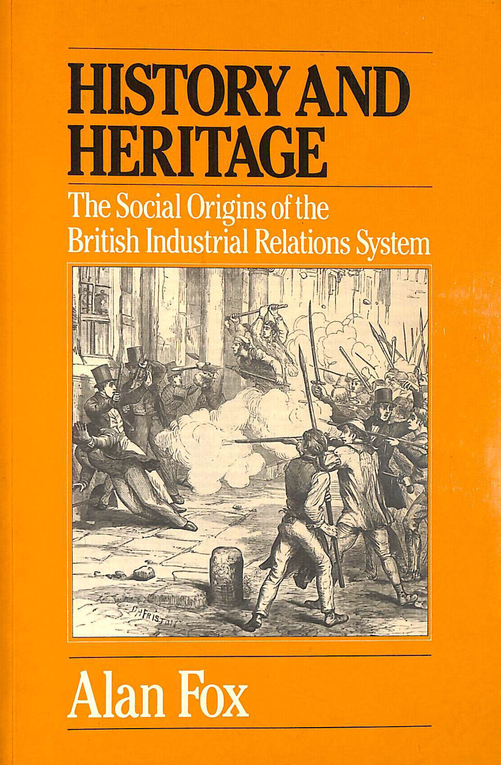  - History and Heritage: Social Origins of the British Industrial Relations System