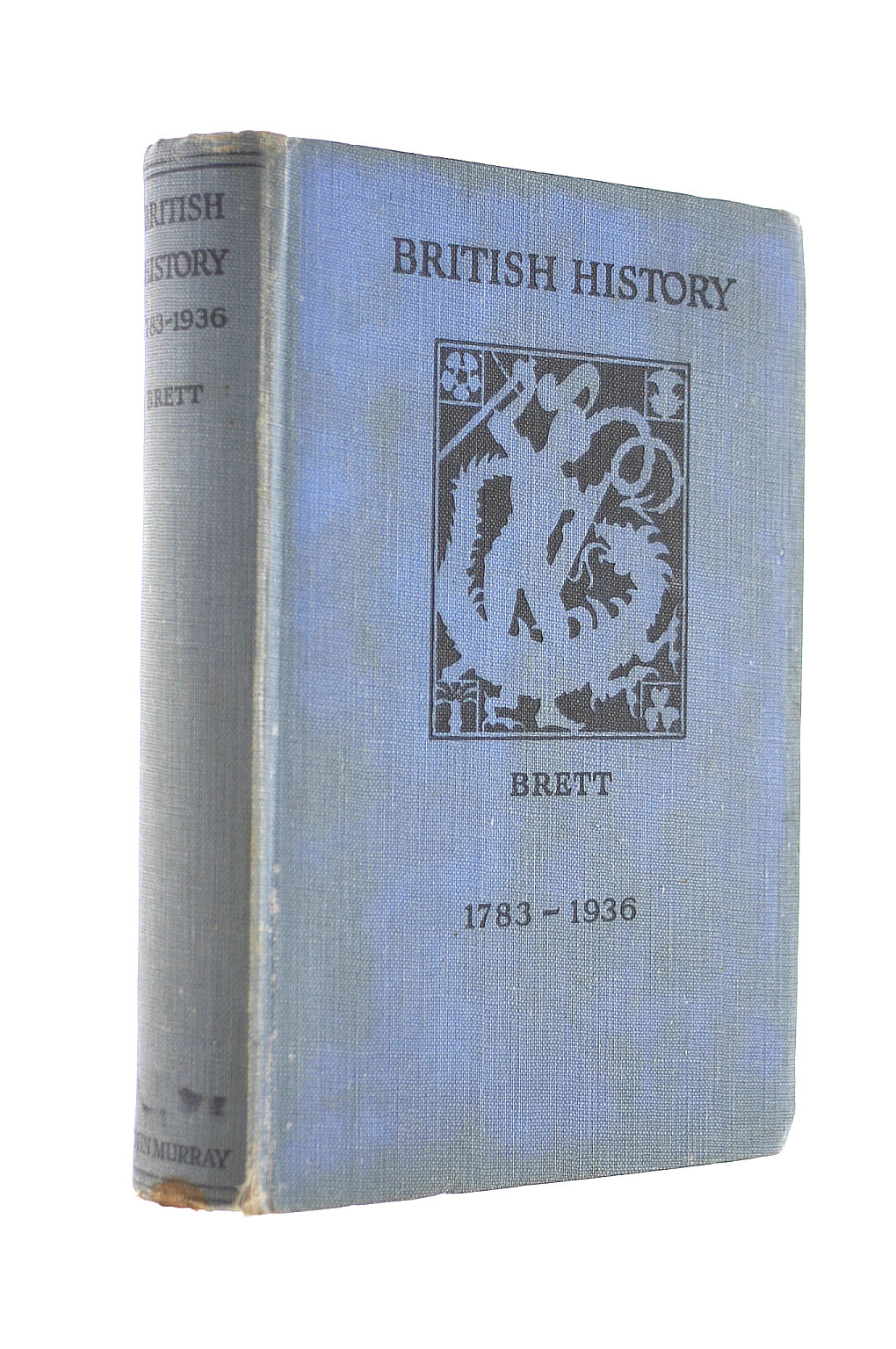 S REED BRETT - British History 1783-1936, a School Certificate Course