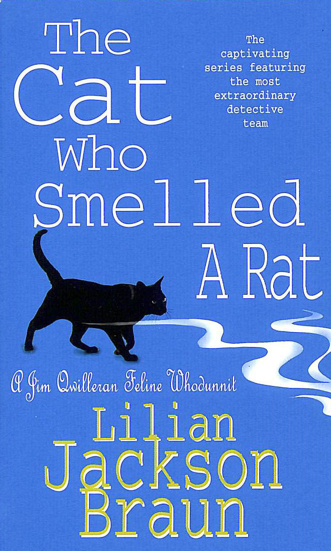 JACKSON BRAUN, LILIAN - The Cat Who Smelled a Rat