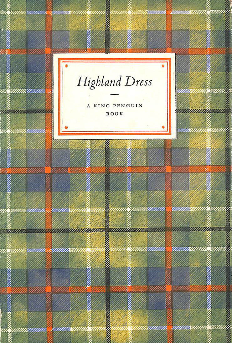 COLLIE, GEORGE F.; WITH COL.PLATES. [ILLUSTRATOR] - Highland dress
