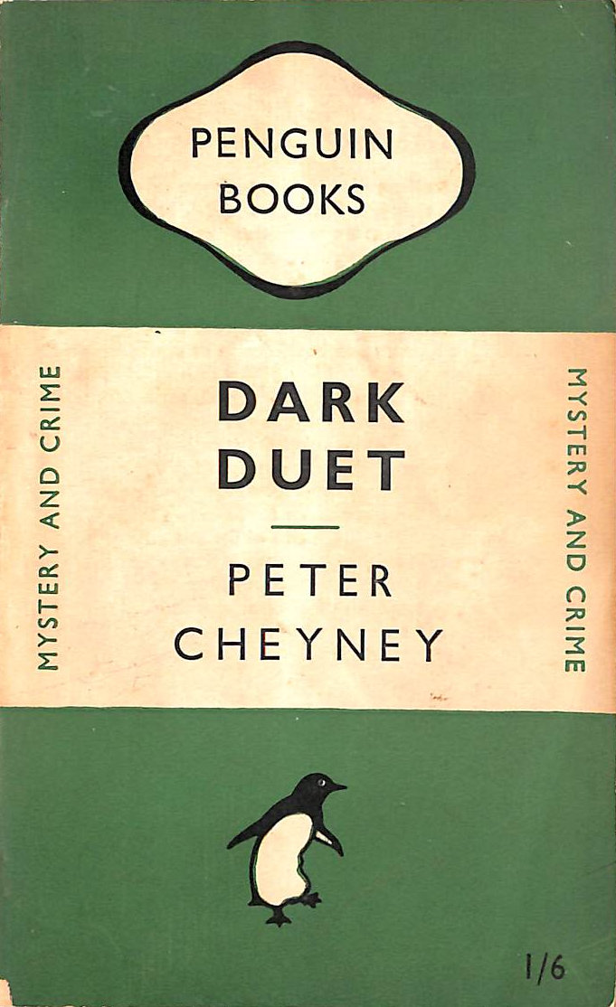 PETER CHEYNEY. - Dark Duet