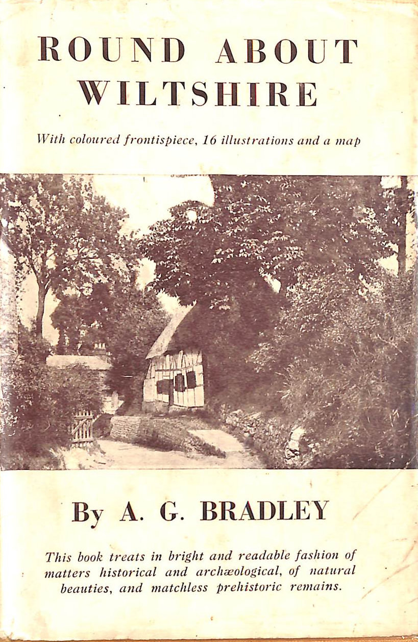BRADLEY, A. G. - Round About Wiltshire