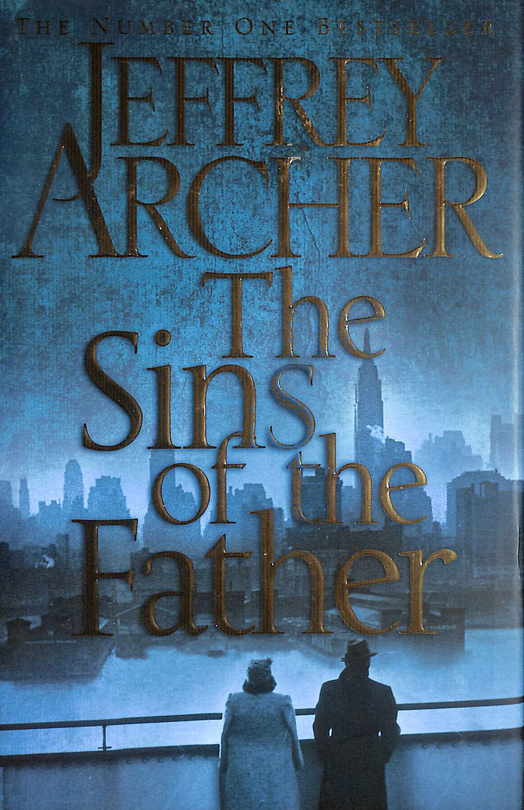 ARCHER, JEFFREY - The Sins of the Father (The Clifton Chronicles)