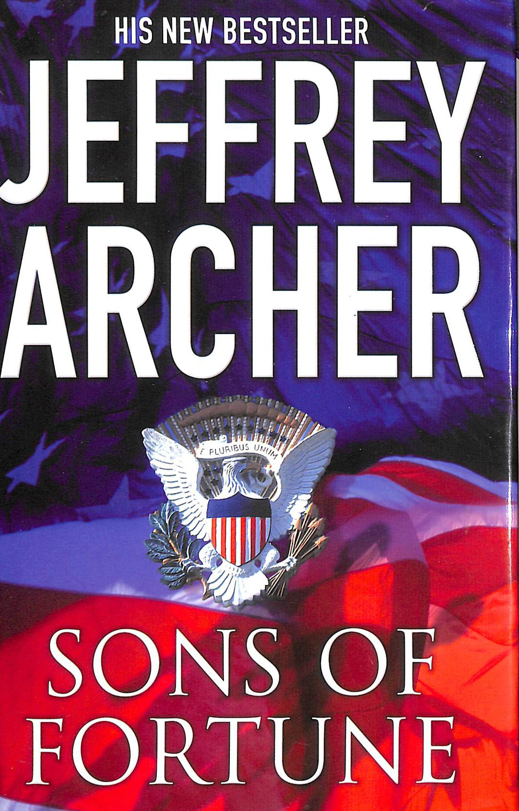 ARCHER, JEFFREY - Sons of Fortune
