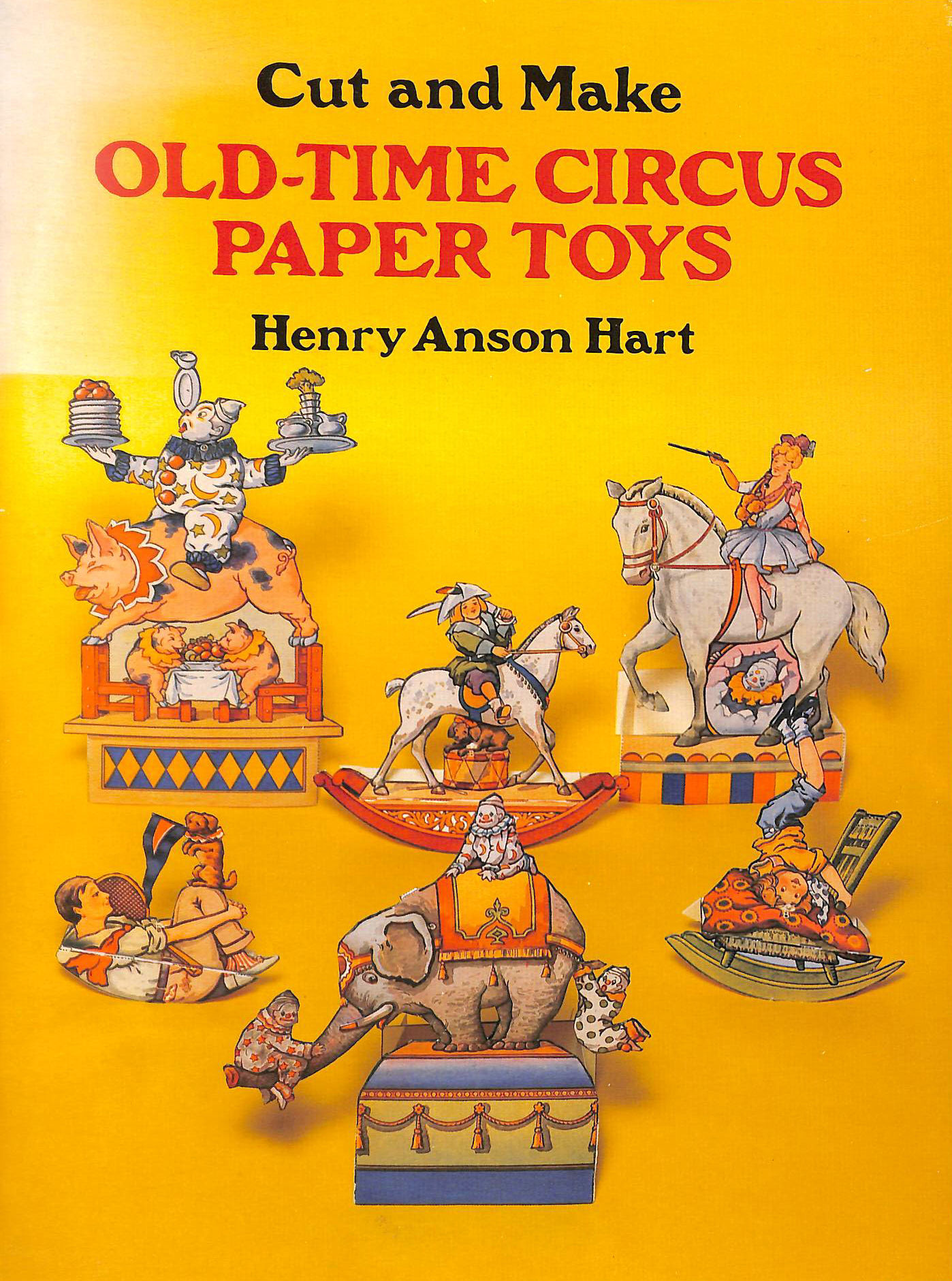  - Cut and Make Old-Time Circus Paper Toys