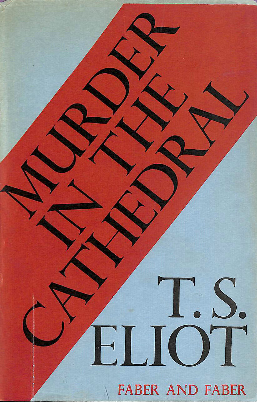 ELIOT, T S - Murder in the Cathedral