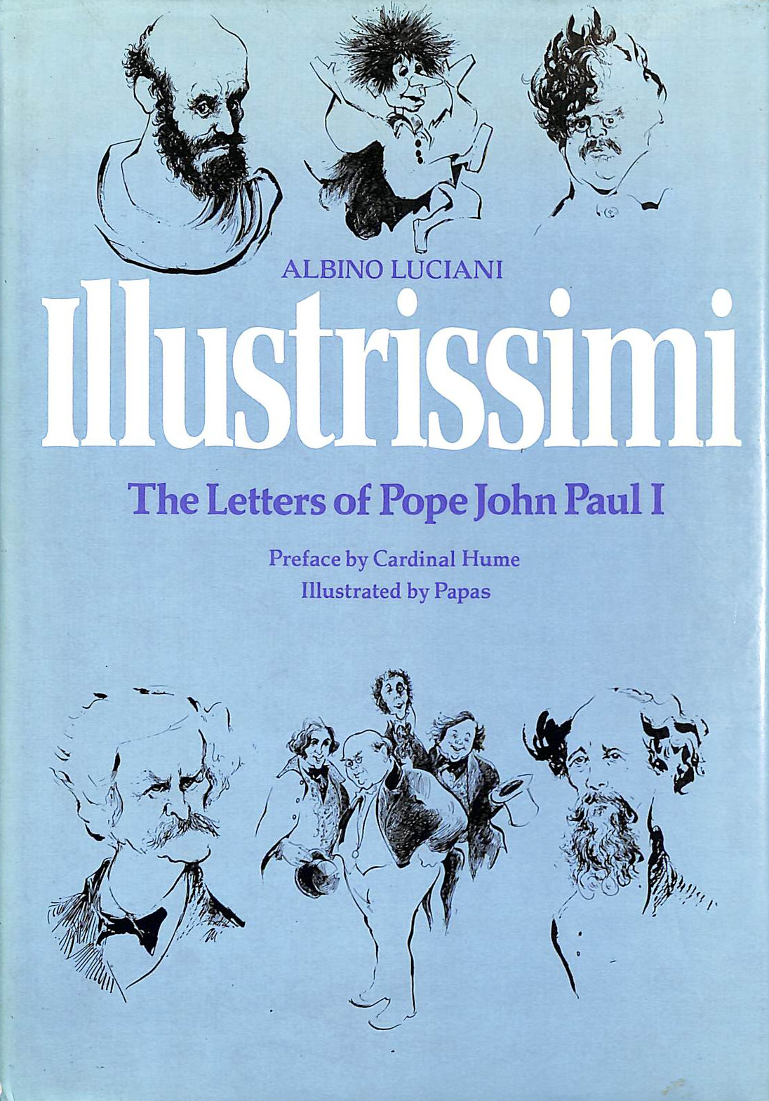  - Illustrissimi: The Letters of Pope John Paul I