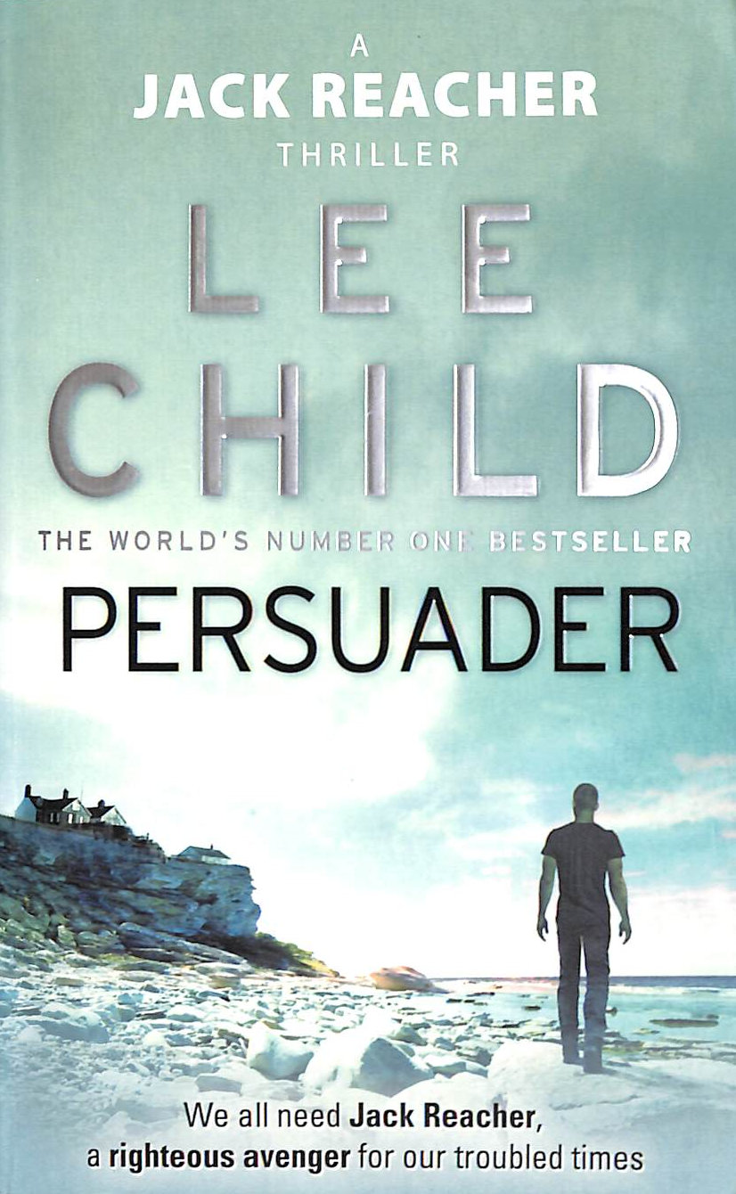 CHILD, LEE - Persuader: (Jack Reacher 7)