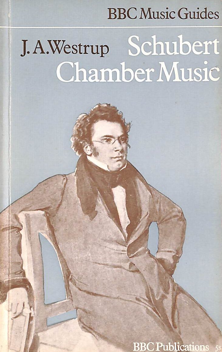  - Schubert Chamber Music (Music Guides)